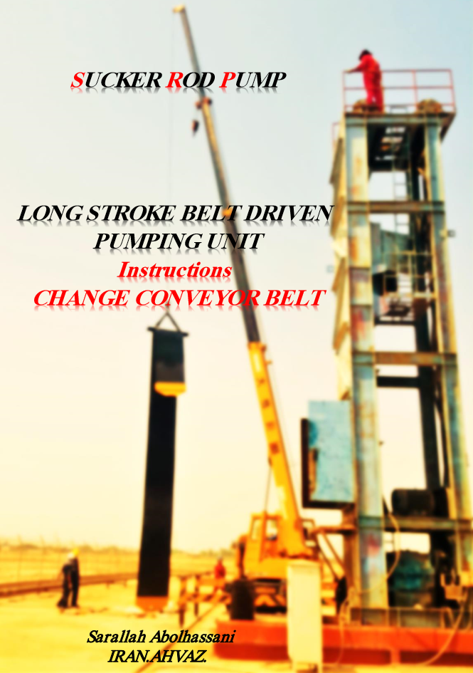 دستورالعمل aksتعویض تسمه سازه سرچاهی پمپ میله ای مکشی